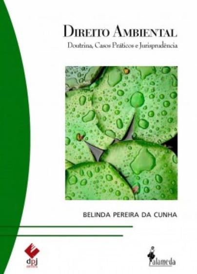 Imagem de Direito ambiental - doutrina, casos praticos e jurisprudencia - ALAMEDA CASA EDITORIAL