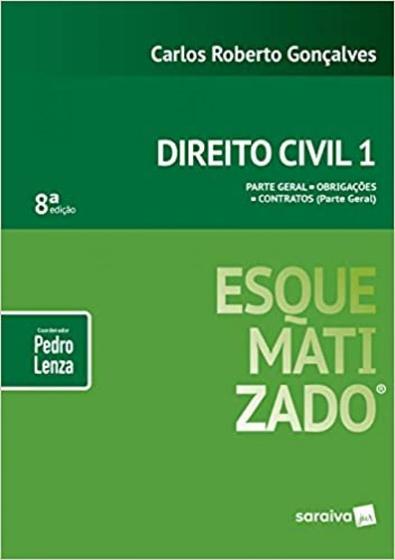 Imagem de Direito Civil: Parte Geral, Obrigações, Contratos - Vol.1 - Coleção Esquematizado