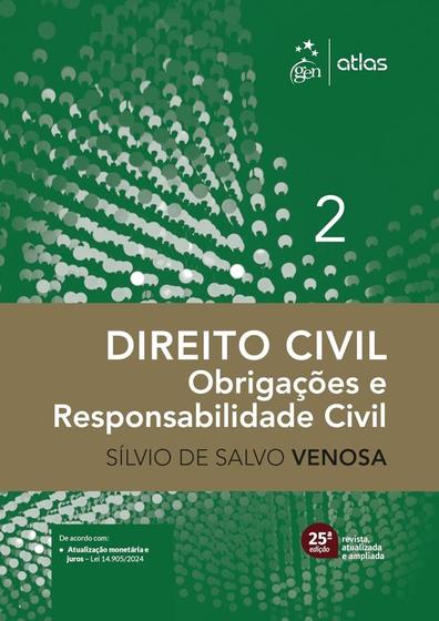 Imagem de Direito Civil - Vol. 02 - Obrigações e Responsabilidade Civil - 25Ed/25 - ATLAS