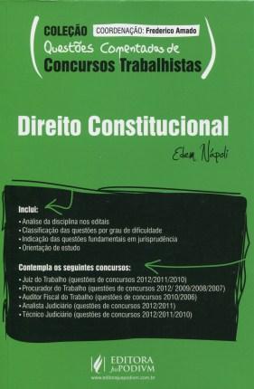 Direito Constitucional - Coleção Questões Comentadas de Concursos Trabalhistas - Juspodivm Menor preço em Direito Constitucional - Coleção Questões Comentadas de Concursos Trabalhistas - Juspodivm