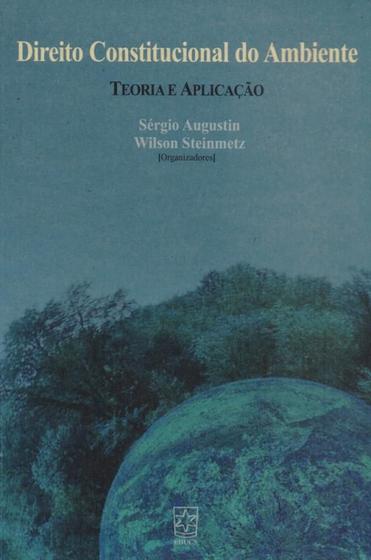 Imagem de Direito Constitucional do Ambiente: Teoria e Aplicação