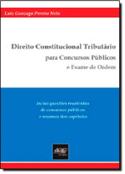 Imagem de Direito Constitucional Tributário: Para Concursos Públicos e Exame de Ordem