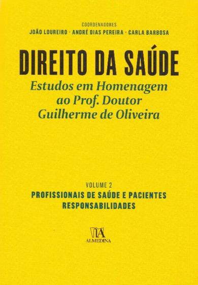 Imagem de Direito da Saúde II - Profissionais de Saúde e Pacientes. Responsabilidades - 01ED16 - ALMEDINA