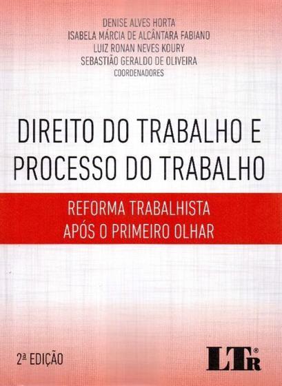 Imagem de Direito do trabalho e processo do trabalho - reforma trabalhista apos olhar - LTR