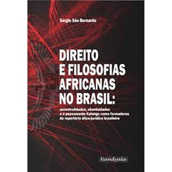 Imagem de DIREITO E FILOSOFIAS AFRICANAS(Dr. Sérgio São Bernardo (Uneb), Nandyala)