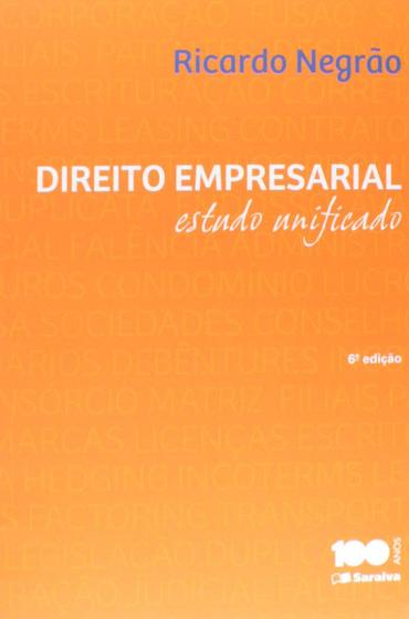 Imagem de Direito Empresarial - Estudo Unificado - 6ª Edição - Ricardo Negrão
