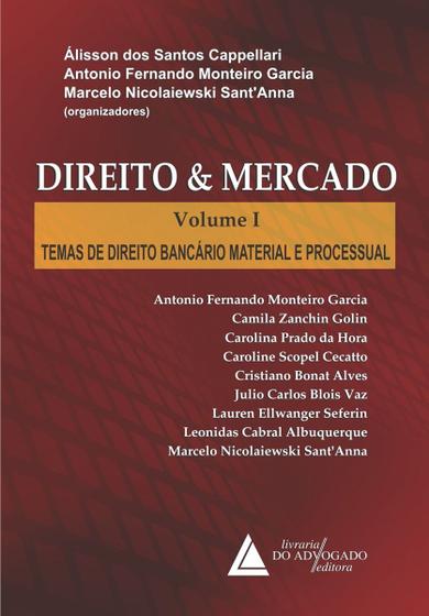 Imagem de Direito & Mercado - Volume I - Livraria do Advogado
