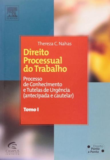 Imagem de Direito processual do trabalho - tomo i - serie direito ponto a ponto