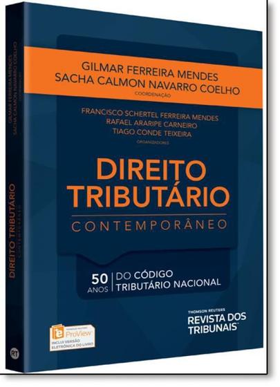 Imagem de Direito Tributário Contemporâneo - 50 Anos do Código Tributário Nacional - RT - Revista dos Tribunais