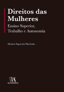 Imagem de Direitos das Mulheres: Ensino Superior, Trabalho e Autonomia