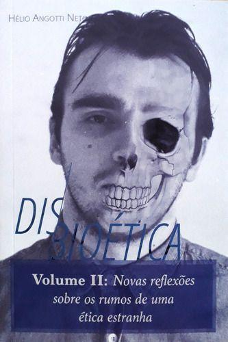 Imagem de Disbioética - Volume Ii - Editora Monergismo