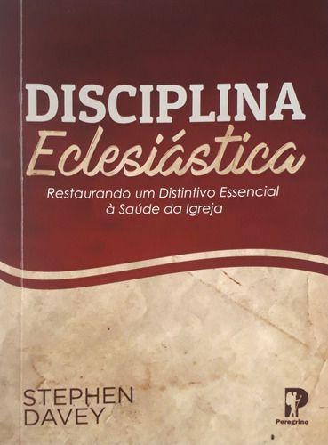 Imagem de Disciplina Eclesiástica - Editora Peregrino