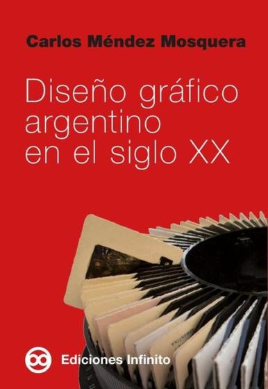 Imagem de Diseño gráfico argentino en el siglo XX - Espanhol