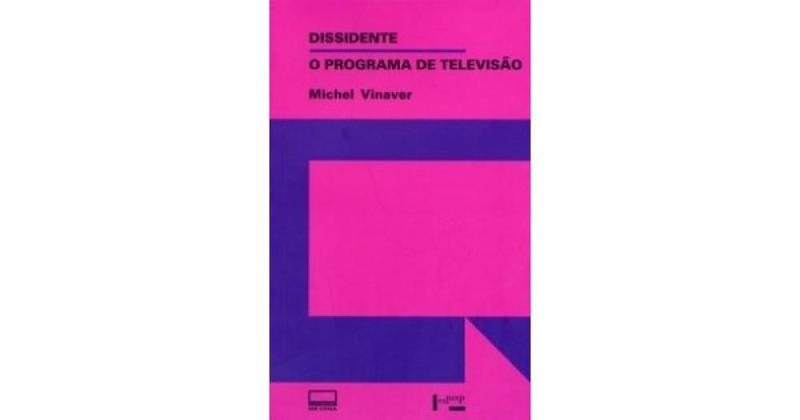 Imagem de Dissidente: o Programa de Televisão - Edusp