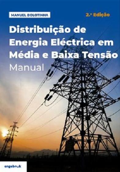 Imagem de Distribuição de Energia Eléctrica em Média e Baixa Tensão: Manual