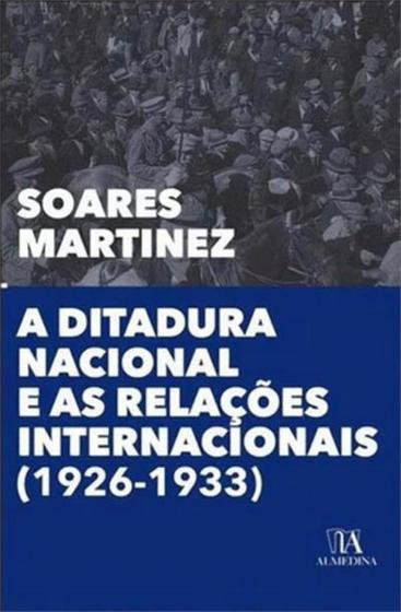 Imagem de Ditadura nacional e as relaçoes internacionais, a - 1926-1933