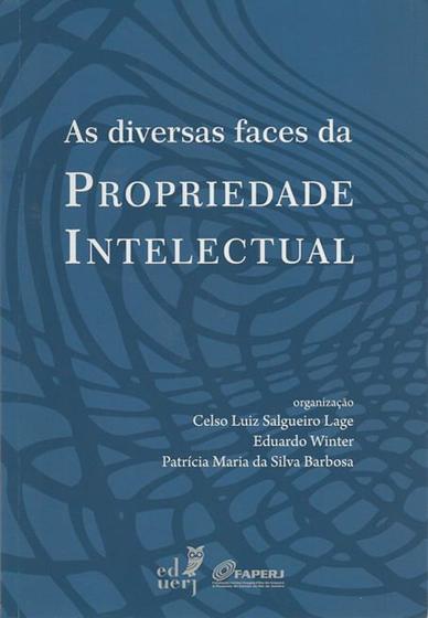 Imagem de Diversas faces da propriedade intelectual, as - Eduerj