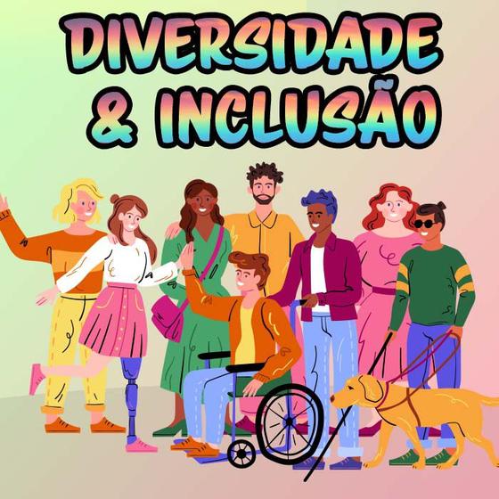 Imagem de Diversidade e Inclusão - ComSchool