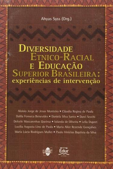 Imagem de Diversidade Etnico-racial e Educação Superior Brasileira: Experiências de Intervenção