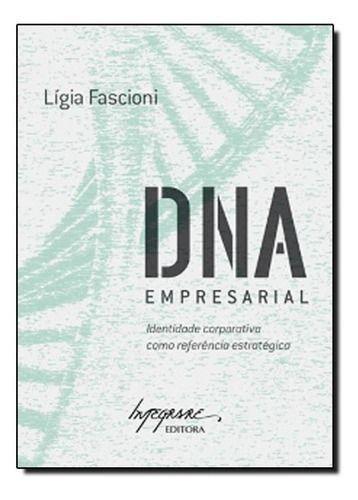 Imagem de DNA Empresarial - Identidade Corporativa Como Referência Estratégica Sortido