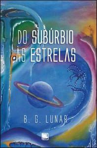 Imagem de Do Subúrbio Às Estrelas - Scortecci