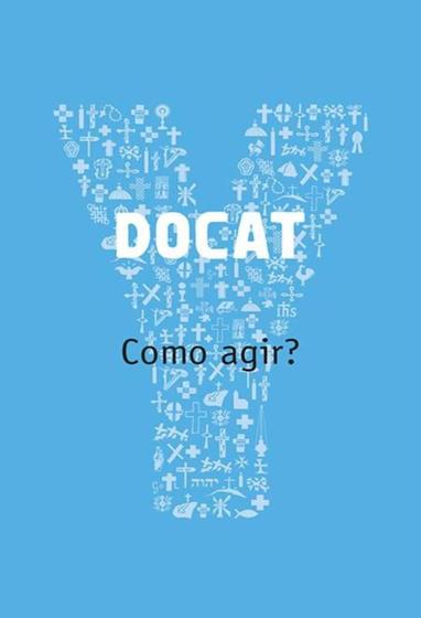Imagem de Docat - como agir - PAULUS