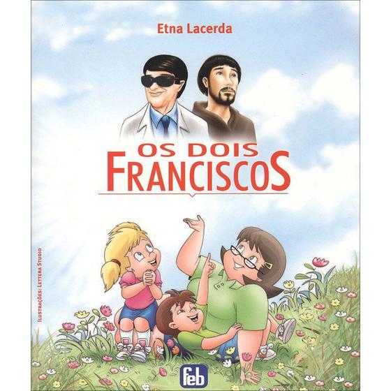 Imagem de Dois Franciscos (Os) - FEB