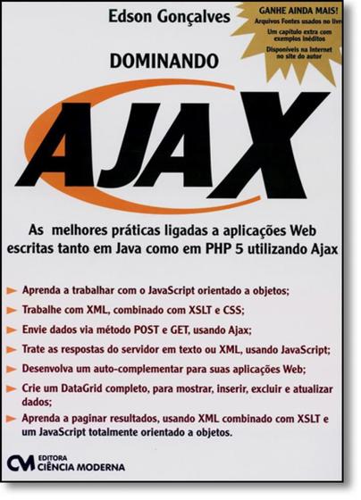 Imagem de Dominando Ajax: As Melhores Aplicações Web Escritas em Java Como em Php 5 Utilizando Ajax - CIENCIA MODERNA