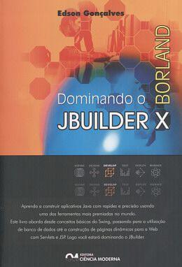 Imagem de Dominando o jbuilder x - CIENCIA MODERNA