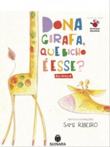 Imagem de Dona girafa que bicho e esse - SUINARA (PARADIDATICO)