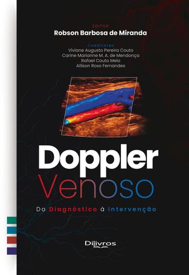 Imagem de Doppler Venoso: Do Diagnóstico  Intervenção