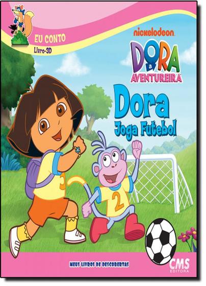 Imagem de Dora Joga Futebol - Coleção Dora Meus Livros de Descobertas