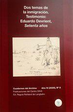 Imagem de Dos temas de la inmigración. Testimonio: Eduardo Devrient, Setenta años. - ROBERTO LIEBENTHAL