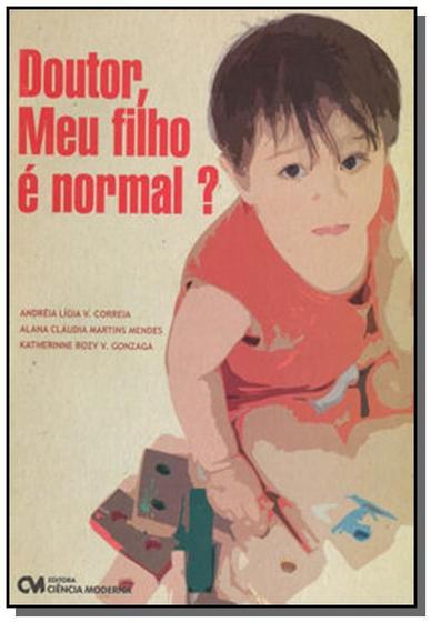 Imagem de Doutor, Meu Filho E Normal - CIENCIA MODERNA