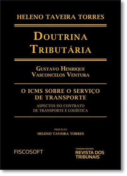 Imagem de Doutrina Tributária Icms Serv Transporte: Aspectos do Contrato de Transporte Logística