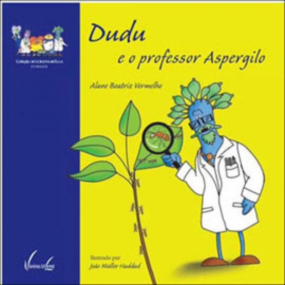 Imagem de Dudu e o professor aspergilo - VIEIRA & LENT