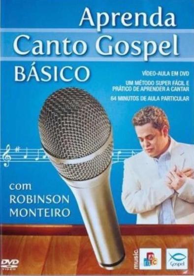 Imagem de DVD Aprenda Canto Gospel Básico Com Robison Monteiro