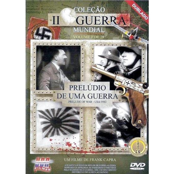 Imagem de DVD Coleção II Guerra Mundial Prelúdio De Uma Guerra
