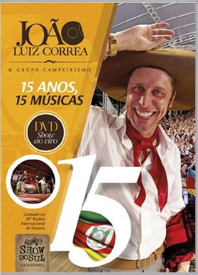 Imagem de DVD - João Luiz Corrêa 15 Anos, 15 Músicas