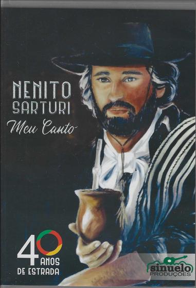 Imagem de Dvd - Nenito Sarturi - Meu Canto - 40 Anos De Estrada