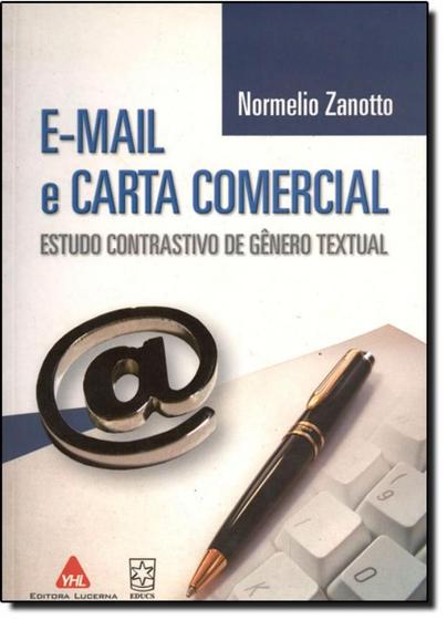 Imagem de E-mail e carta comercial - estudo contrastivo de genero textual