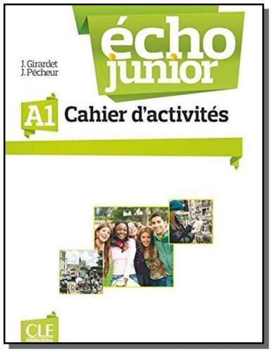 Imagem de Echo Junior A1 - Cahier D'ExercicES - Cle International