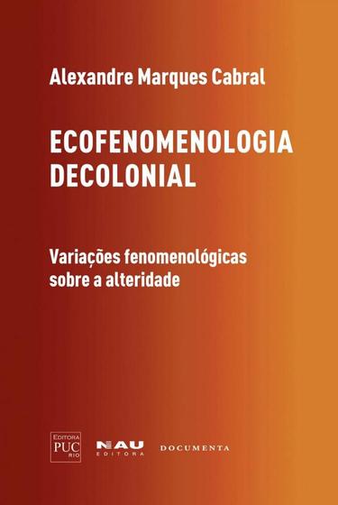 Imagem de Ecofenomenologia decolonial