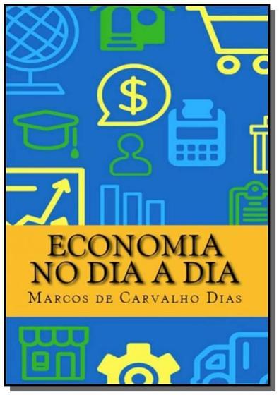 Imagem de Economia no dia a dia - CLUBE DE AUTORES