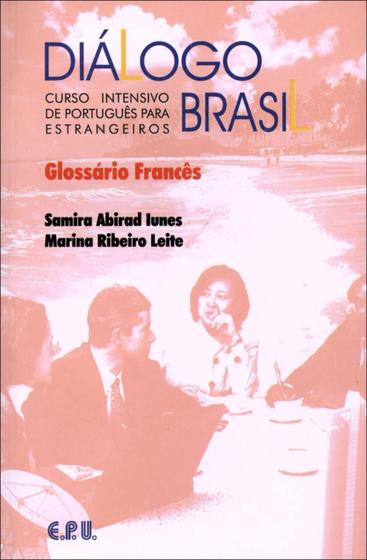 Imagem de Edição antiga - Diálogo Brasil - Curso Intensivo de Português Para Estrangeiros - Glossário Francês