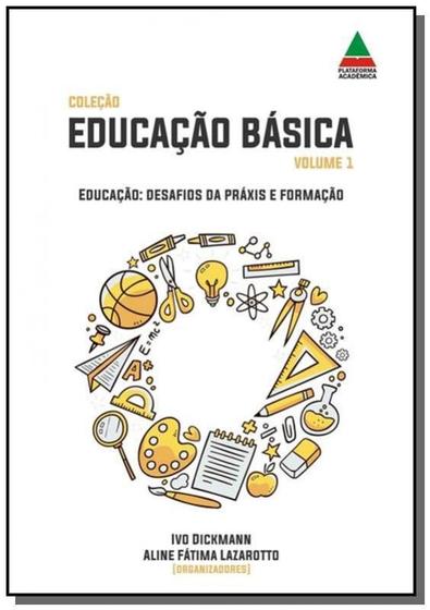 Imagem de Educacao: desafios da praxis e formacao - CLUBE DE AUTORES