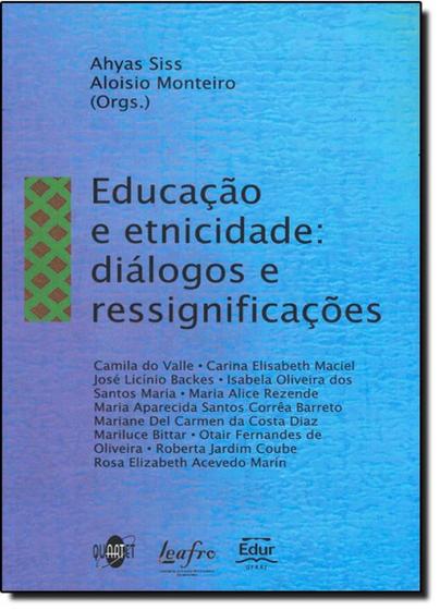 Imagem de Educação e Etnicidade: Diálogos e Ressignificações