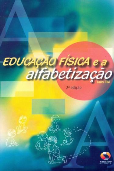 Imagem de Educação Física e a Alfabetização - Sprint