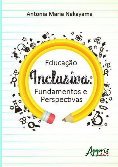 Imagem de Educação Inclusiva: Fundamentos e Perspectivas - Editora Appris
