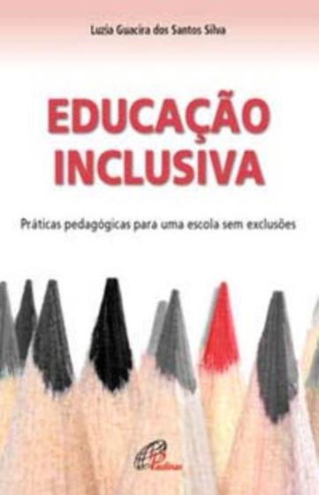 Imagem de Educacao inclusiva: praticas pedagogicas para uma